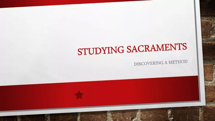 studying sacraments