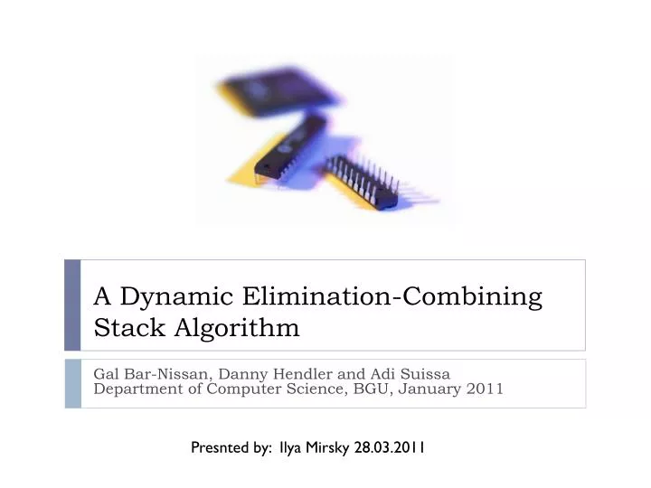 a dynamic elimination combining stack algorithm