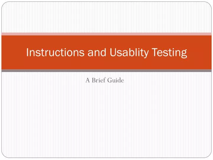 instructions and usablity testing