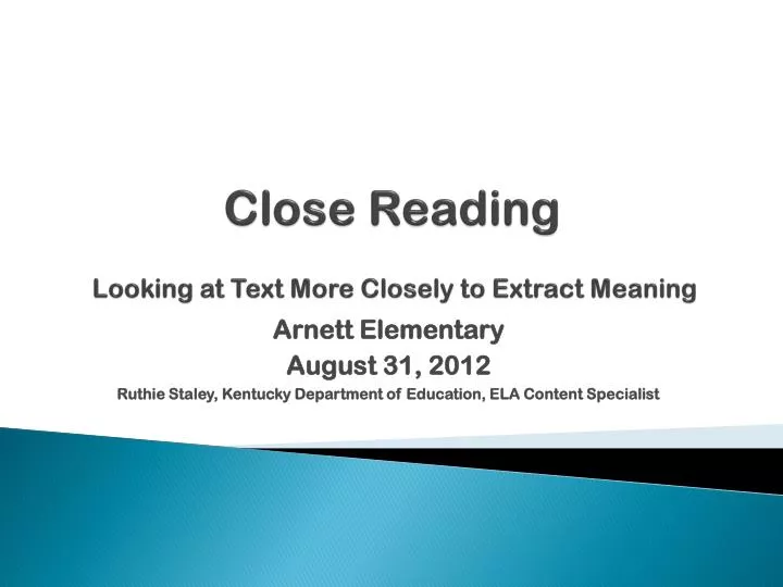 close reading looking at text more closely to extract meaning