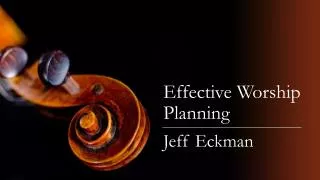 Effective Worship Planning