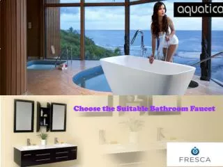 Choose the Suitable Bathroom Faucet
