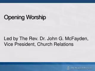 Opening Worship