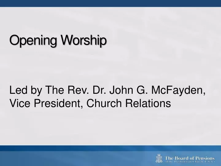 opening worship