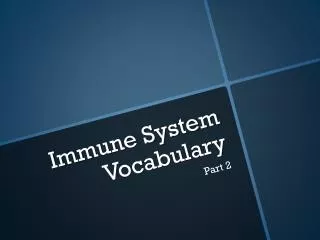Immune System Vocabulary