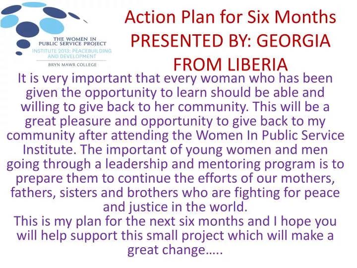 action plan for six months presented by georgia from liberia