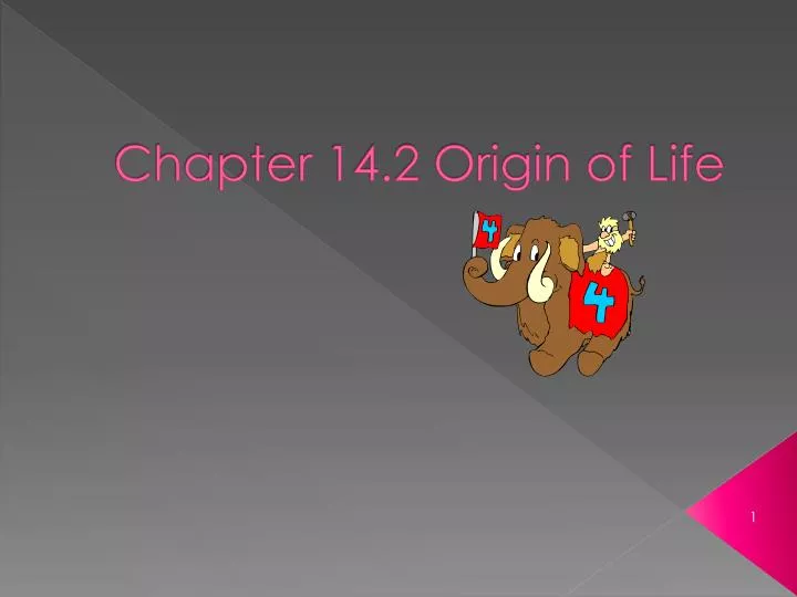 chapter 14 2 origin of life