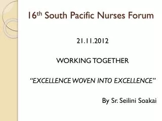 16 th South Pacific Nurses Forum