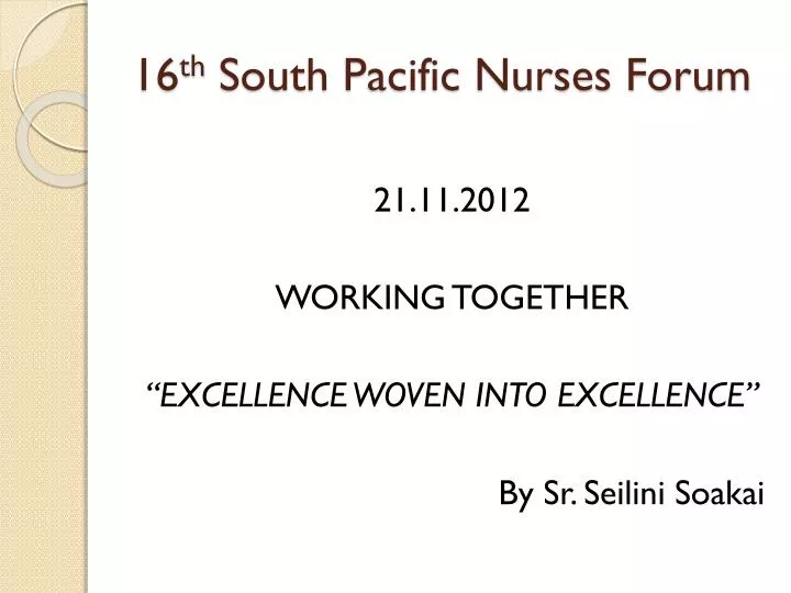 16 th south pacific nurses forum