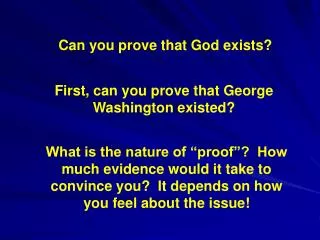 Can you prove that God exists?