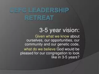 CEFC Leadership Retreat