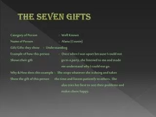 THE SEVEN GIFTS