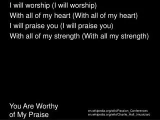 You Are Worthy of My Praise