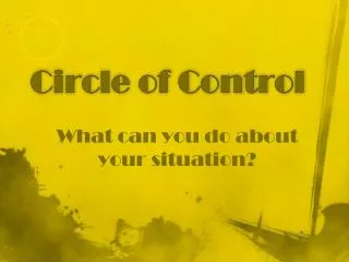 Circle of Control