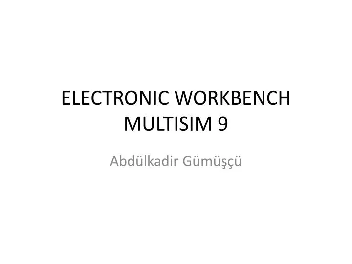 electronic workbench multisim 9