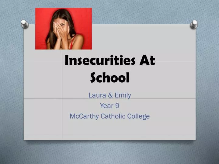 insecurities at school