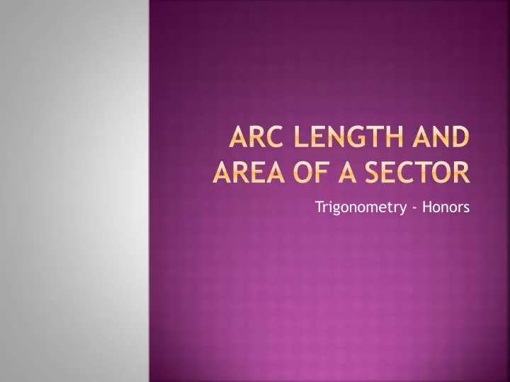 arc length and area of a sector