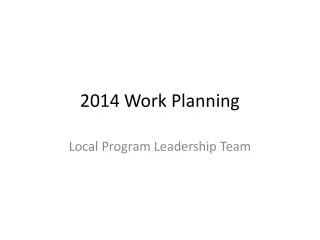 2014 Work Planning