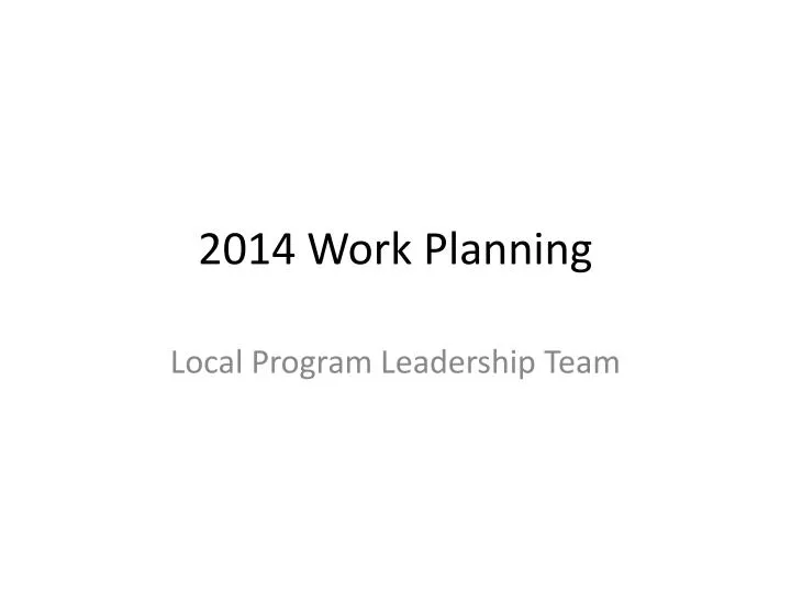2014 work planning