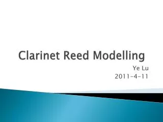 Clarinet Reed Modelling