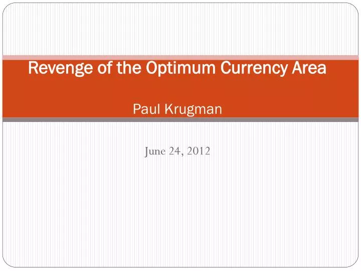 revenge of the optimum currency area paul krugman
