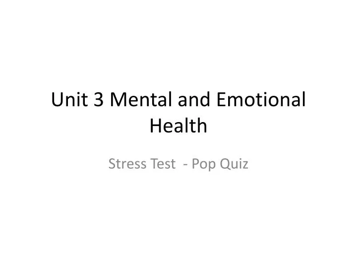 unit 3 mental and emotional health