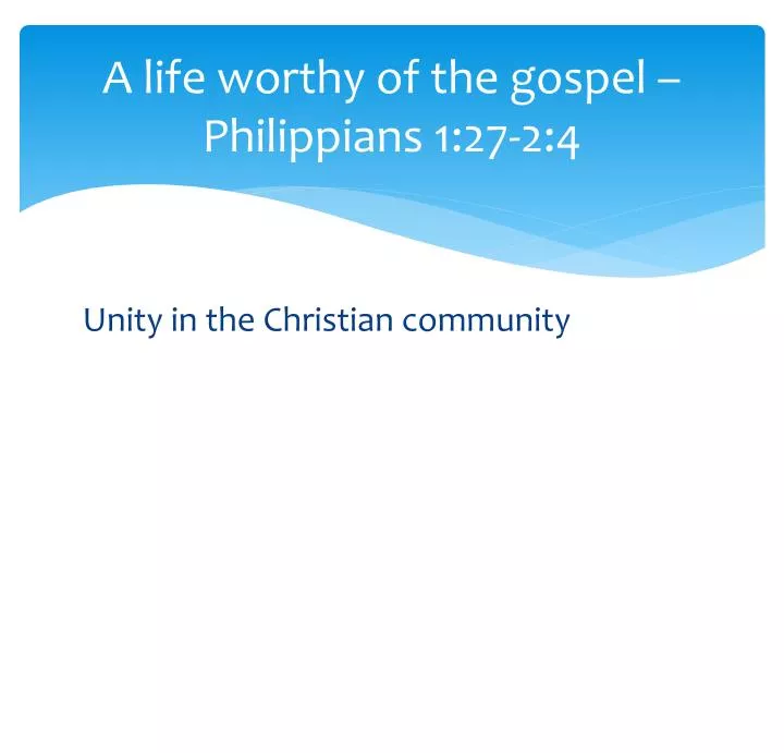 a life worthy of the gospel philippians 1 27 2 4