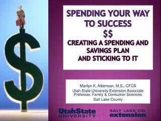 Spending Your Way to Success $$ Creating a Spending and Savings Plan and Sticking to It