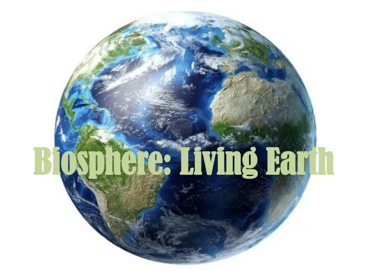 biosphere living earth