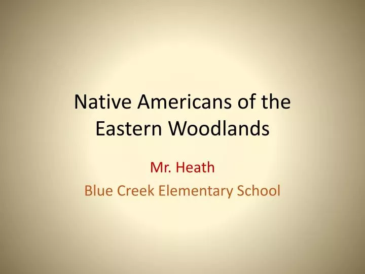 native americans of the eastern woodlands