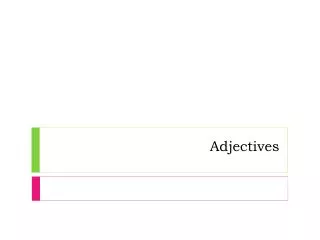 adjectives