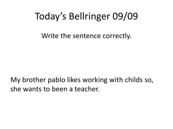 today s bellringer 09 09
