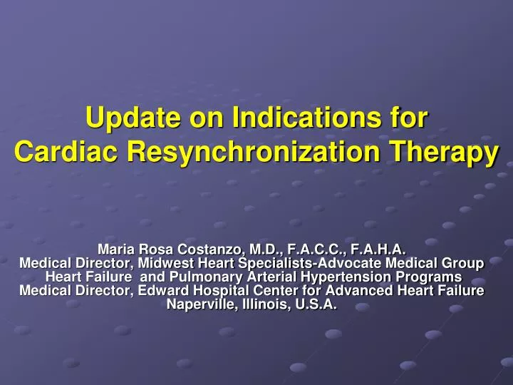 update on indications for cardiac resynchronization therapy