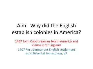 aim why did the english establish colonies in america