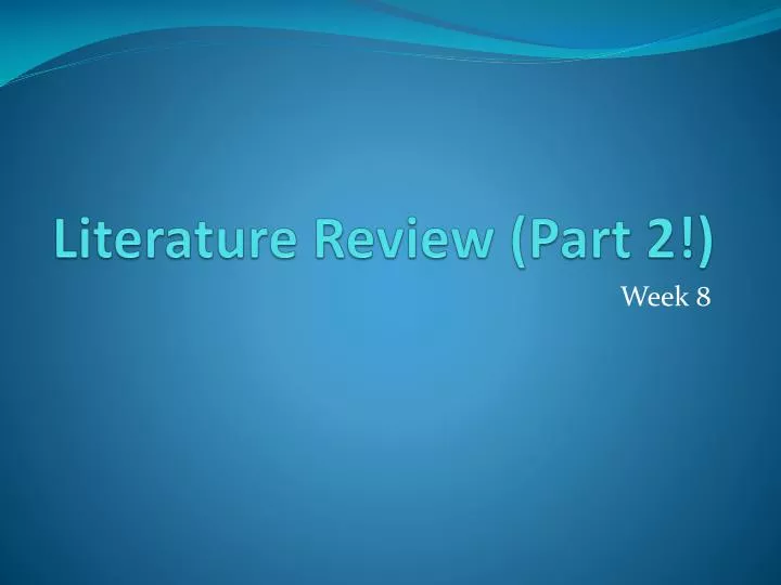 literature review part 2