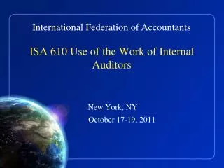 ISA 610 Use of the Work of Internal Auditors