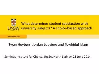 What determines student satisfaction with university subjects? A choice-based approach