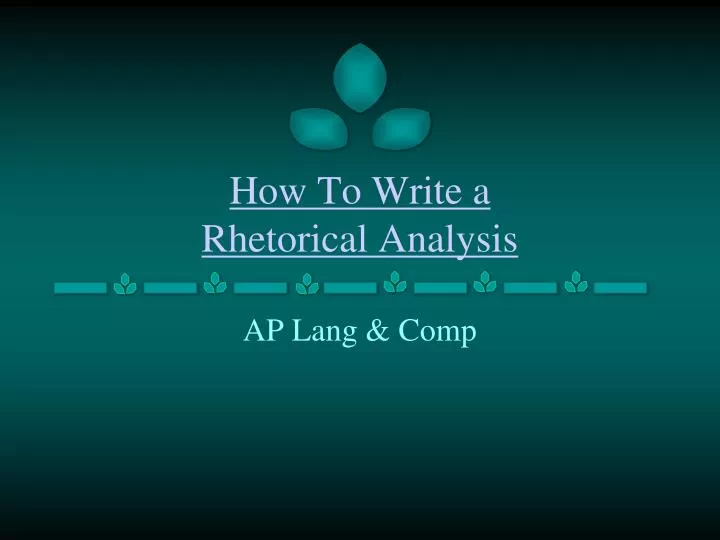 how to write a rhetorical analysis