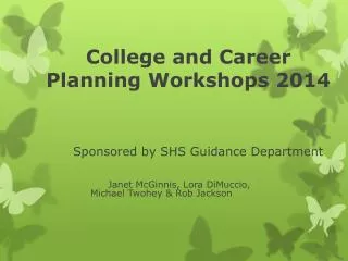 College and Career Planning Workshops 2014