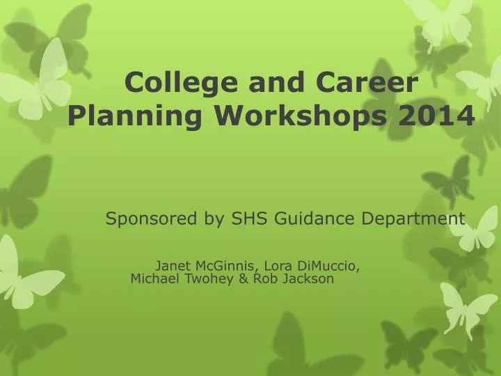 college and career planning workshops 2014