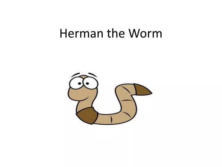 herman the worm