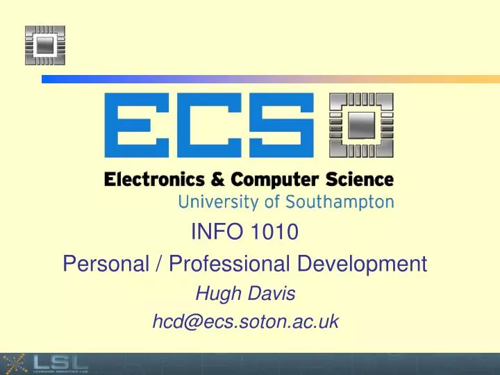 info 1010 personal professional development hugh davis hcd@ecs soton ac uk
