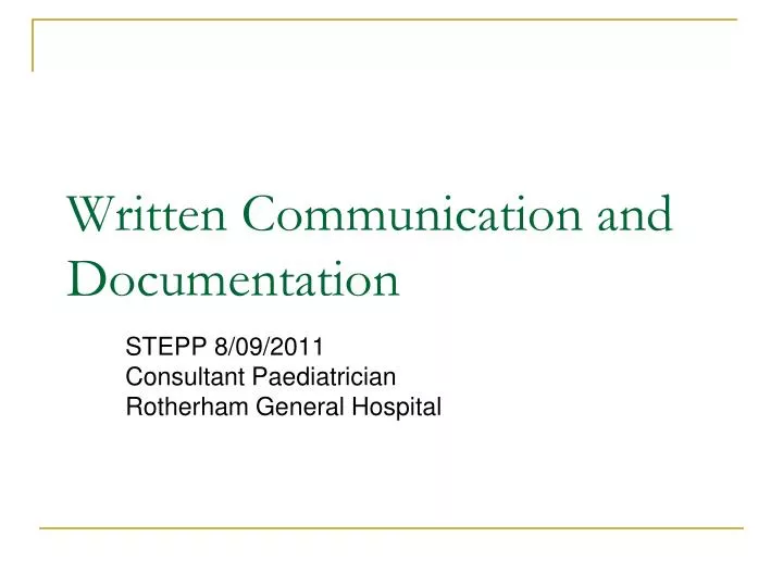 written communication and documentation