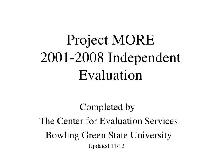 project more 2001 2008 independent evaluation