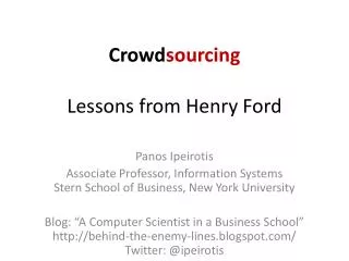 Crowd sourcing Lessons from Henry Ford