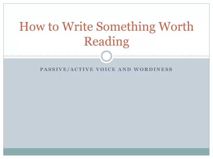 how to write something worth reading