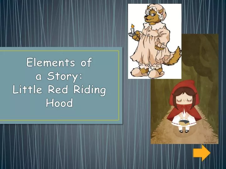 elements of a story little red riding hood