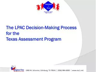 The LPAC D ecision-Making P rocess for the T exas A ssessment P rogram
