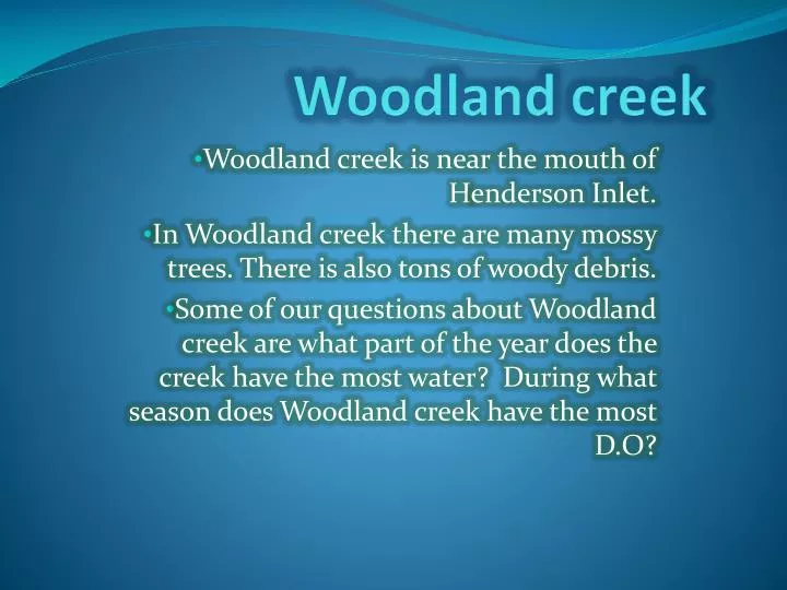 woodland creek