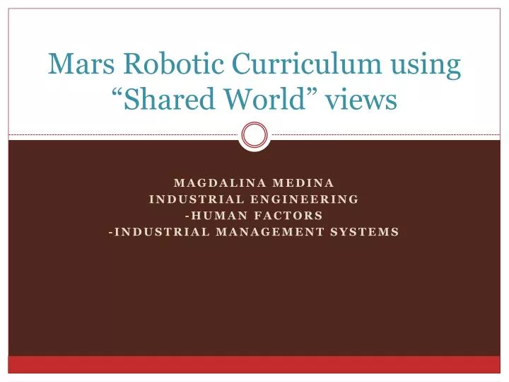 mars robotic curriculum using shared world views